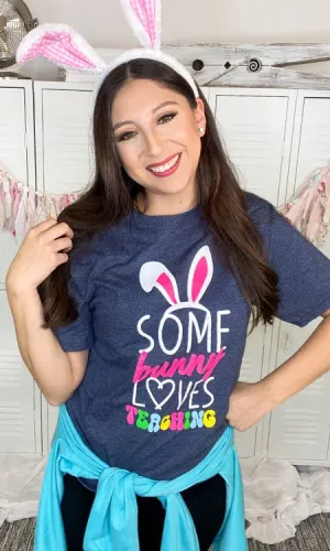 Some Bunny Loves Teaching T-Shirt XL